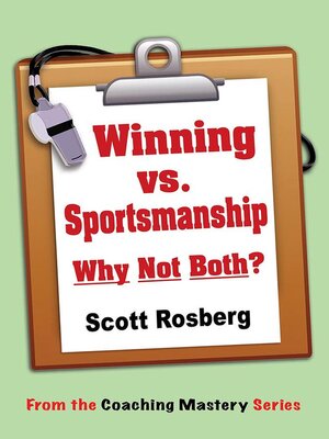 cover image of Winning vs. Sportsmanship